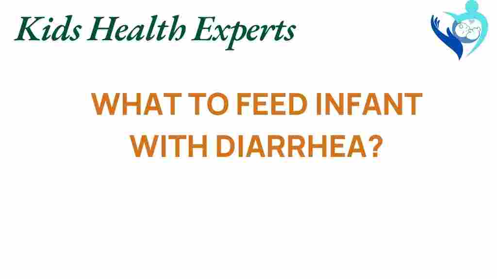 what-to-feed-infant-with-diarrhea