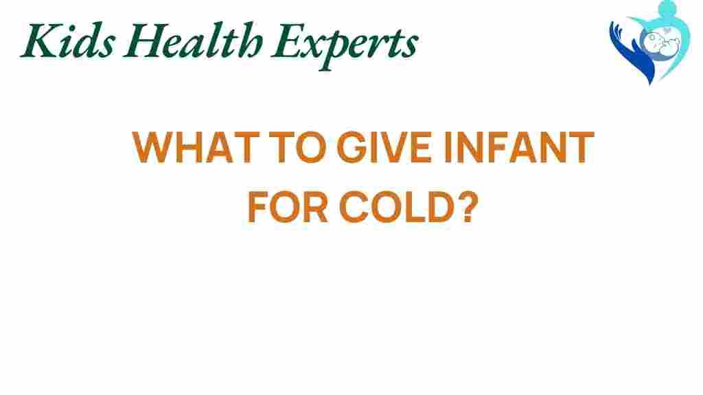 what-to-give-infant-for-cold-relief