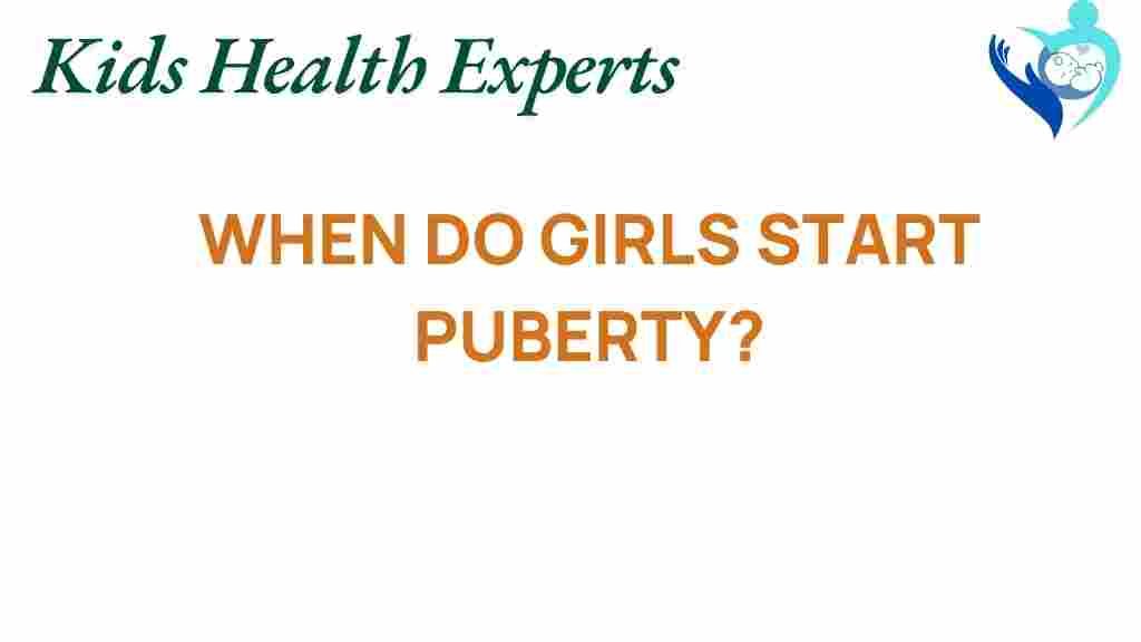 when-girls-start-puberty