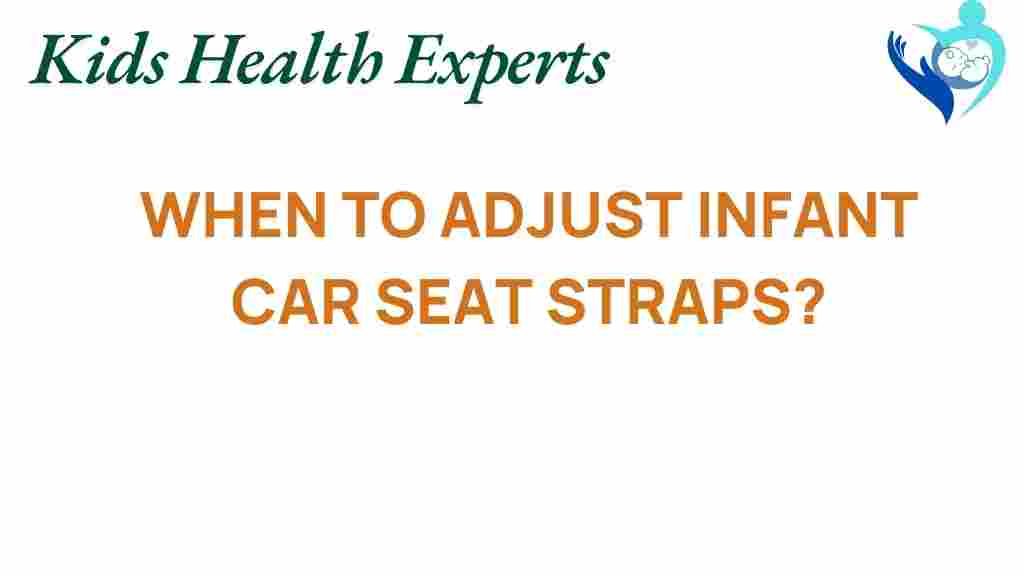 when-to-adjust-infant-car-seat-straps