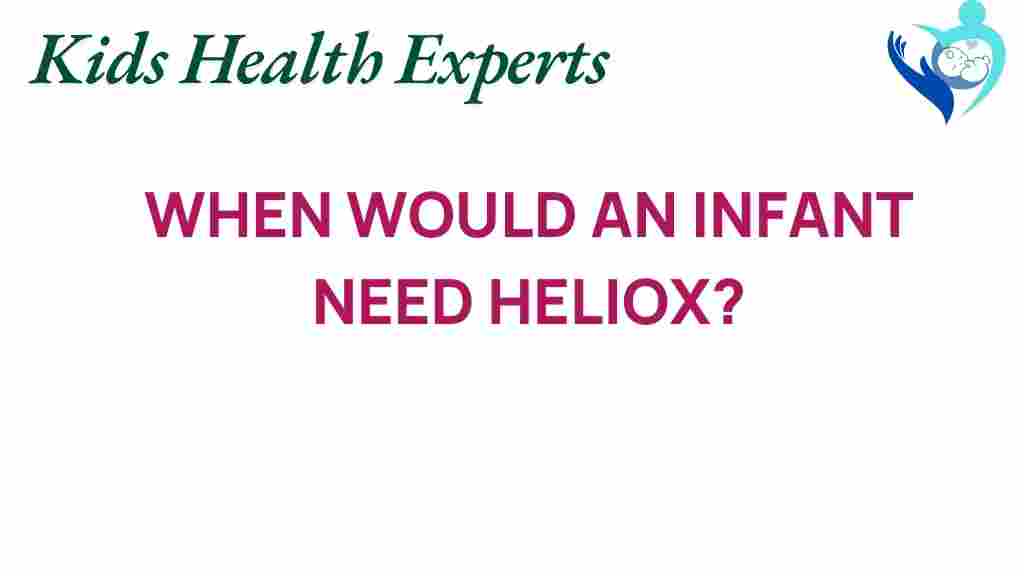 heliox-infant-need