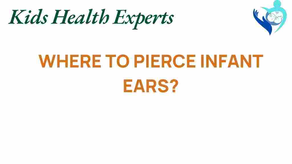 infant-ear-piercing-safety-where