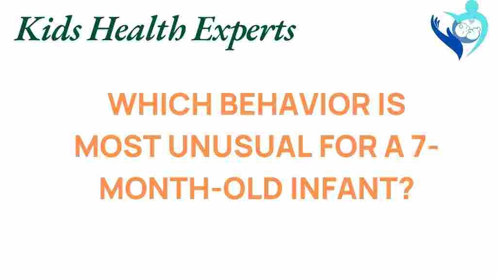 infant-behavior-unusual-7-month-old