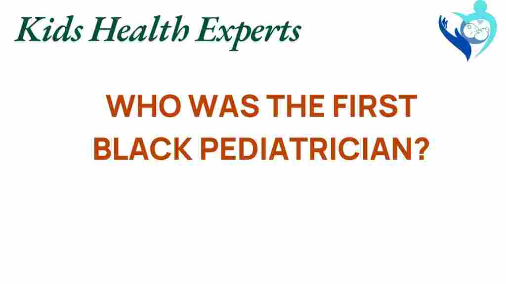 first-black-pediatrician