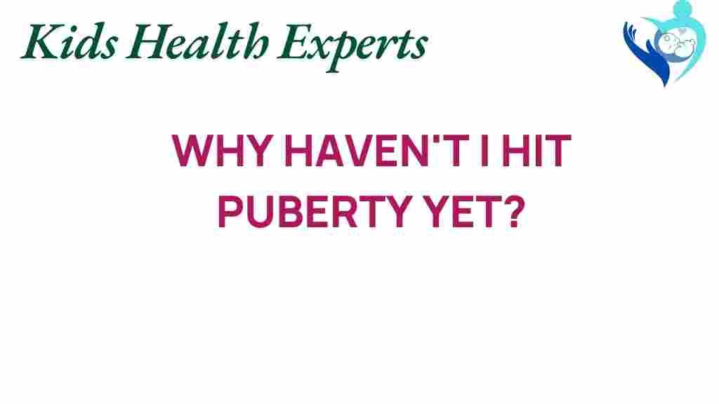 puberty-delayed-development